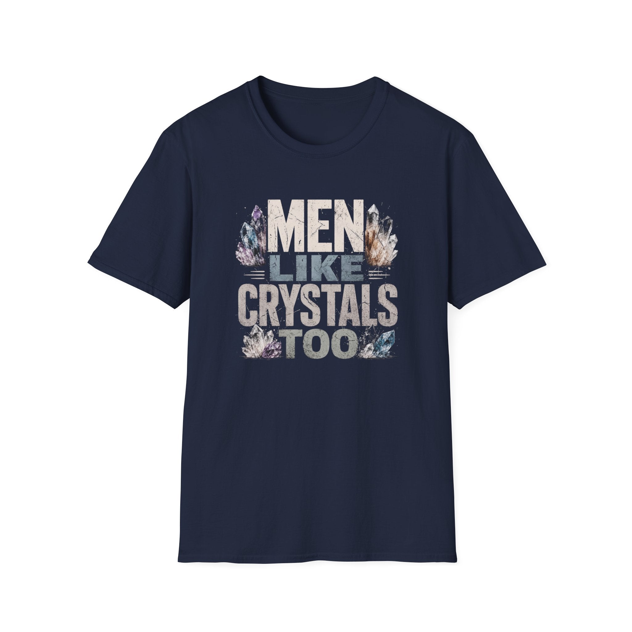 Men Like Crystals T-Shirt