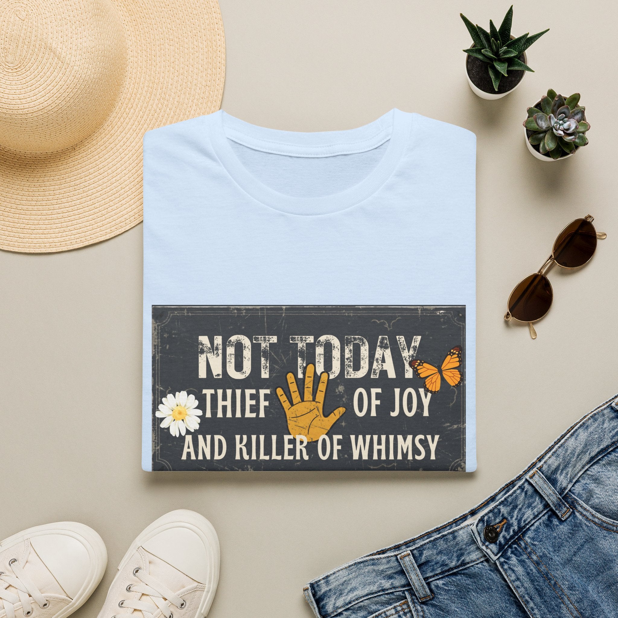 Not Today Whimsy T-Shirt