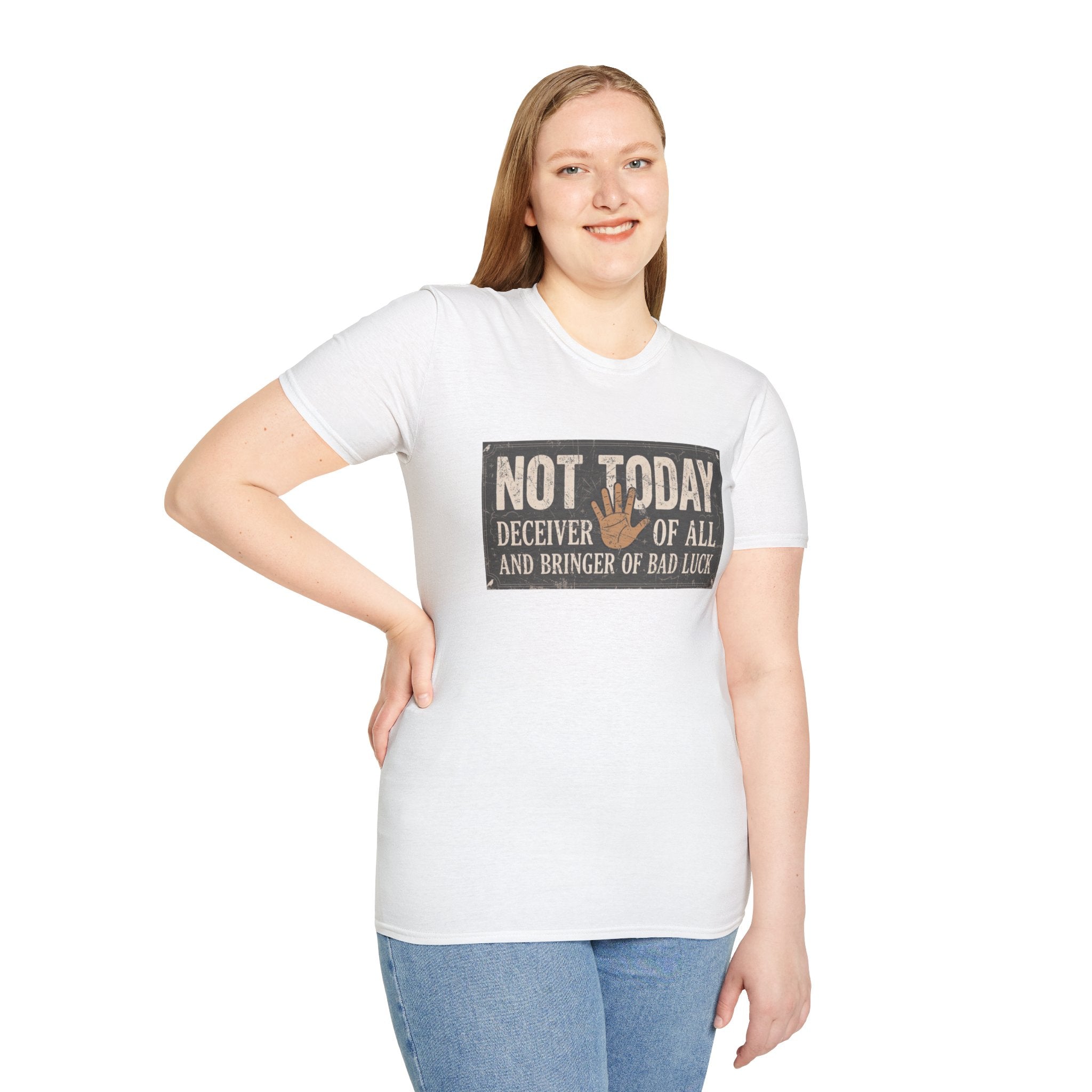 Not Today T-Shirt