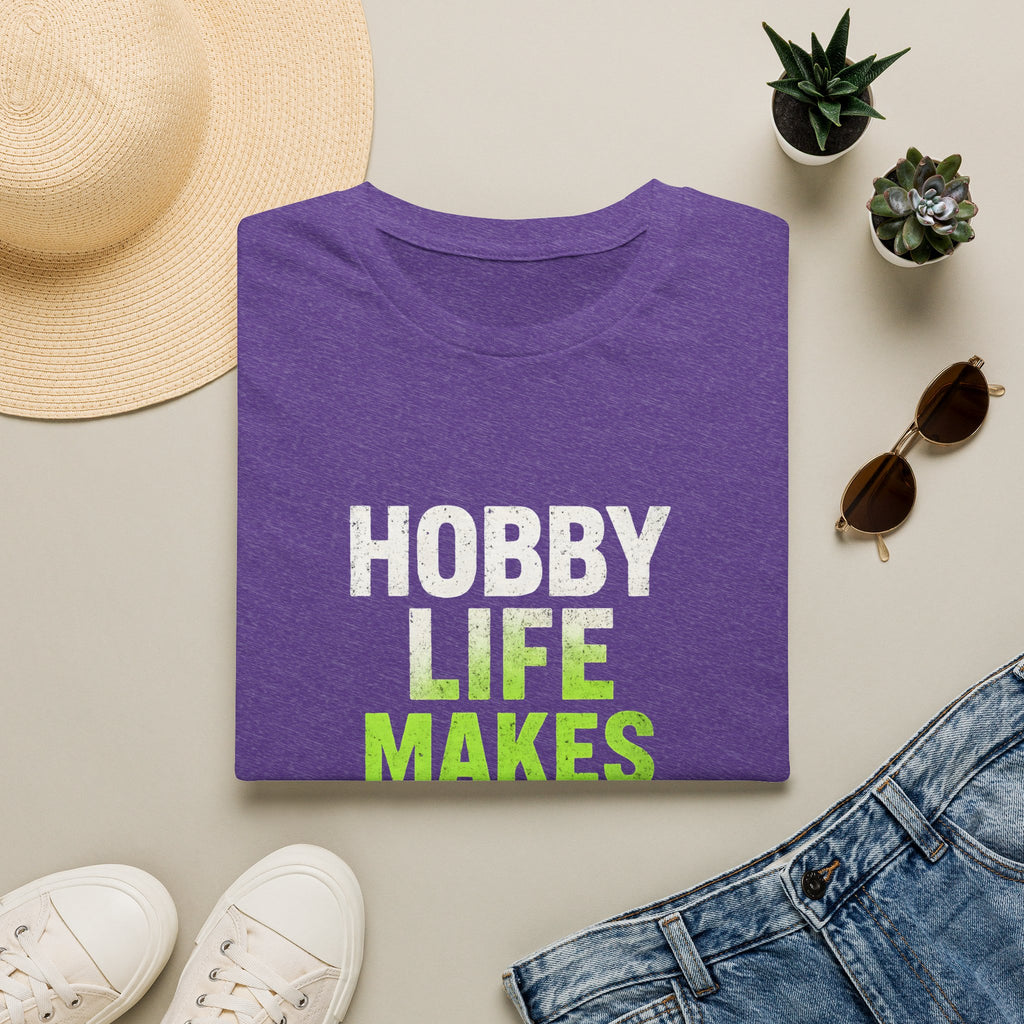 Hobby Life Best Life T-Shirt