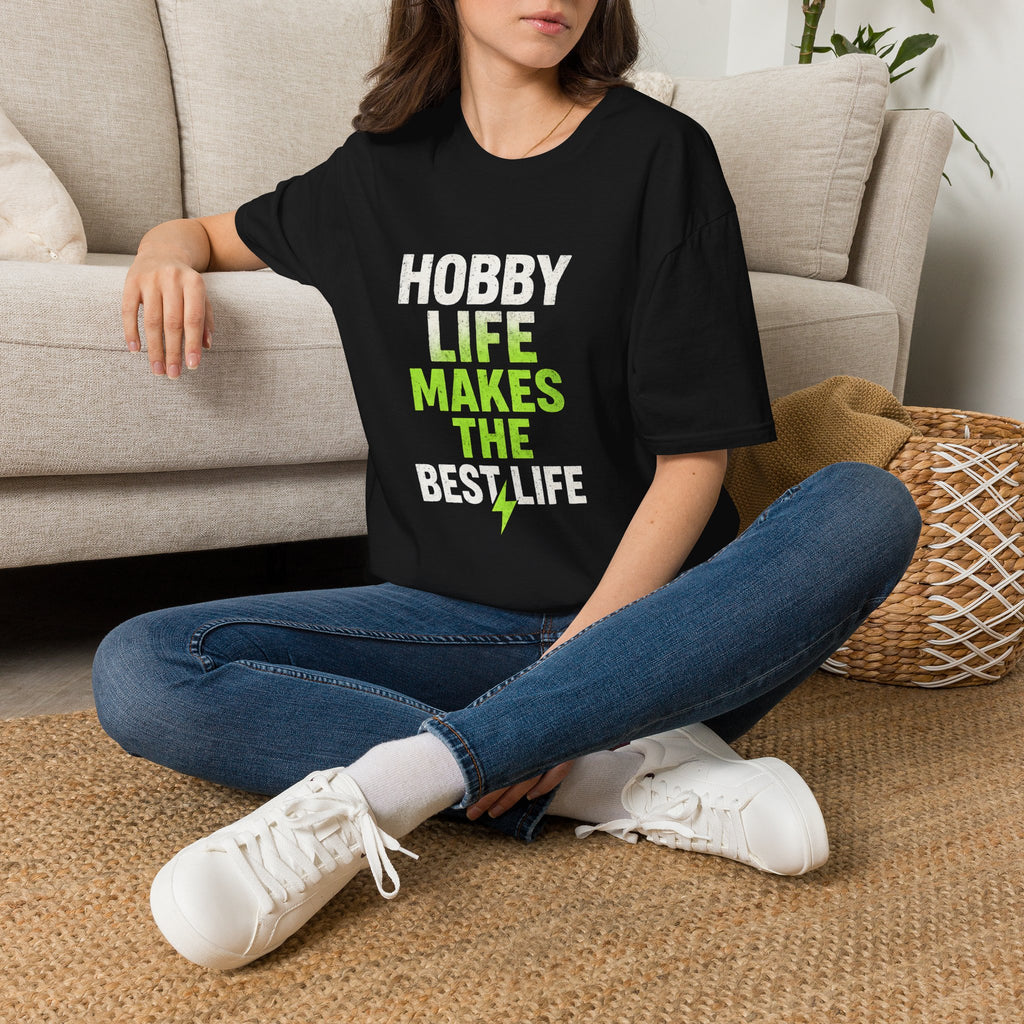 Hobby Life Best Life T-Shirt