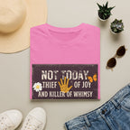 Not Today Whimsy T-Shirt