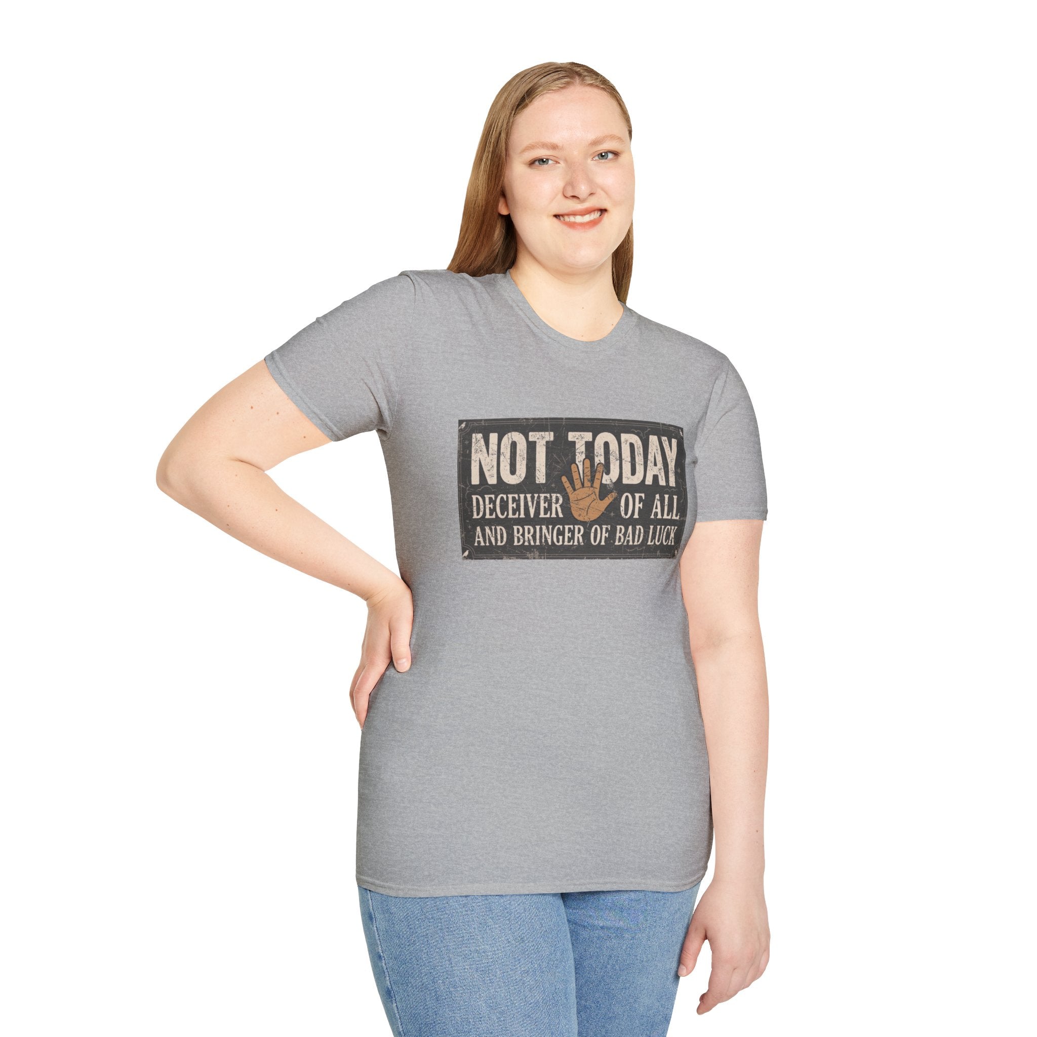 Not Today T-Shirt