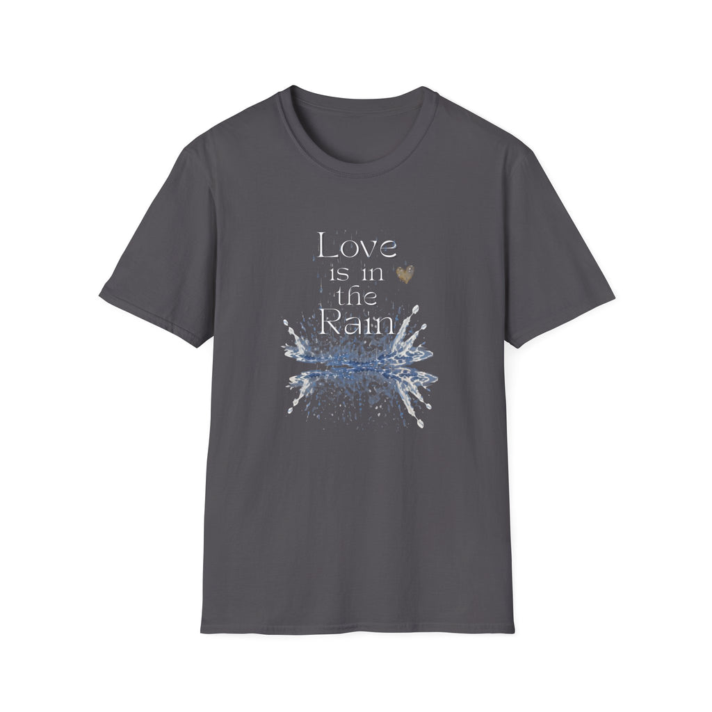 Love is in the Rain T-Shirt