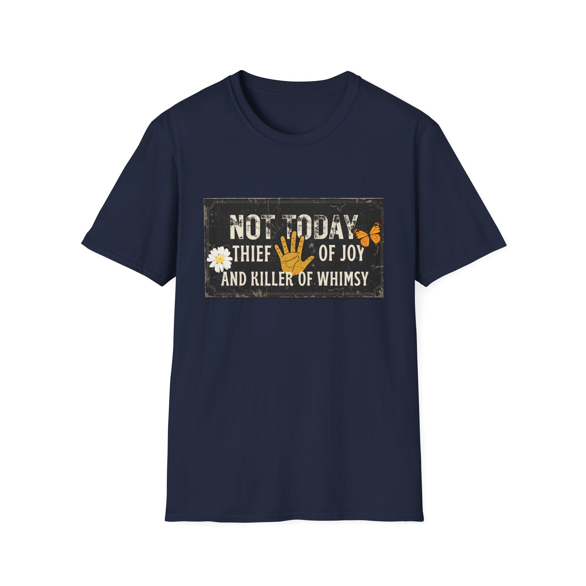 Not Today Whimsy T-Shirt