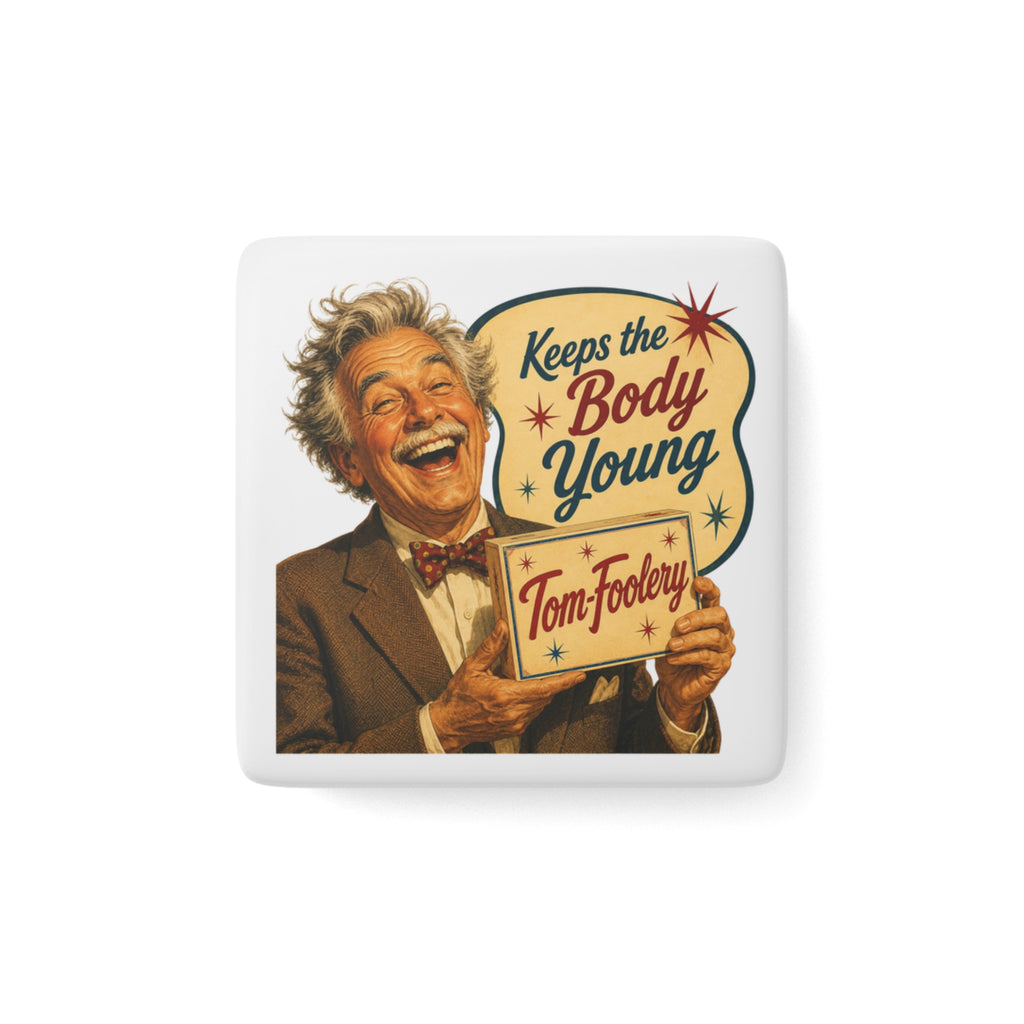 Vintage ‘Keeps the Body Young’ Porcelain Square Magnet – Retro Tom-Foolery Design
