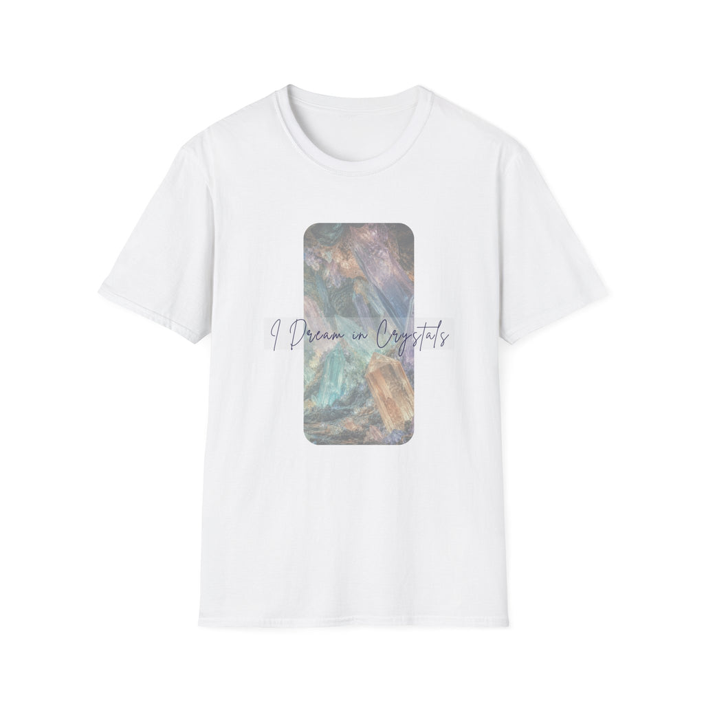 Dream in Crystals T-Shirt