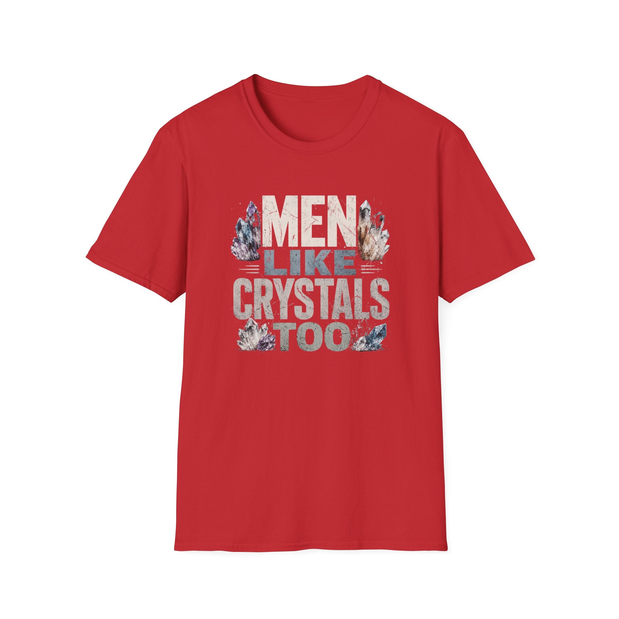 Men Like Crystals T-Shirt