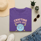 Crafting Cheaper Than Therapy T-Shirt