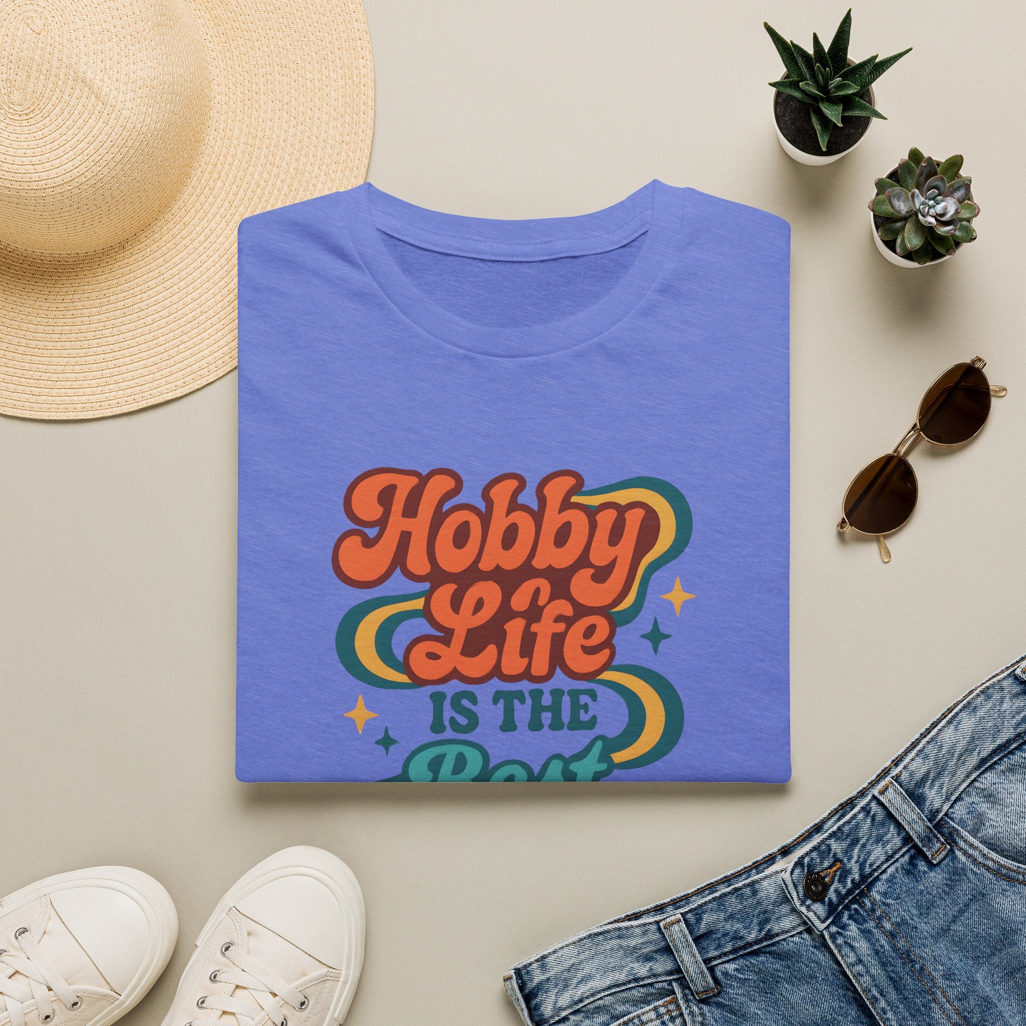 Hobby Life Is Best T-Shirt