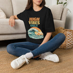 High Vibes T-Shirt