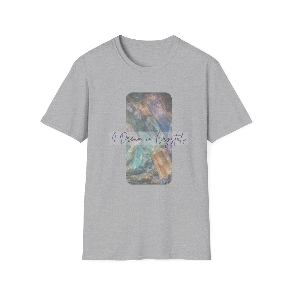 Dream in Crystals T-Shirt