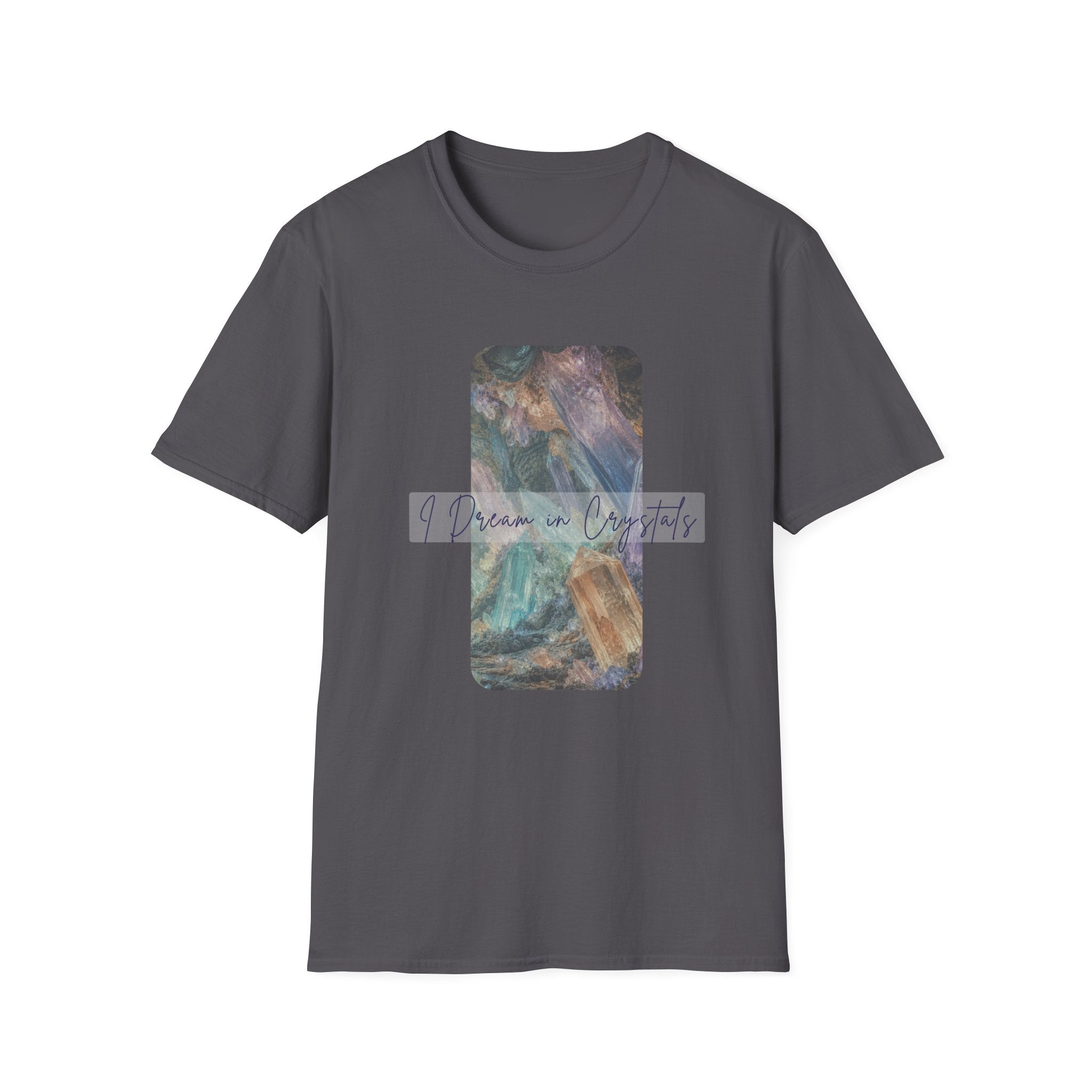 Dream in Crystals T-Shirt