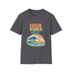 High Vibes T-Shirt
