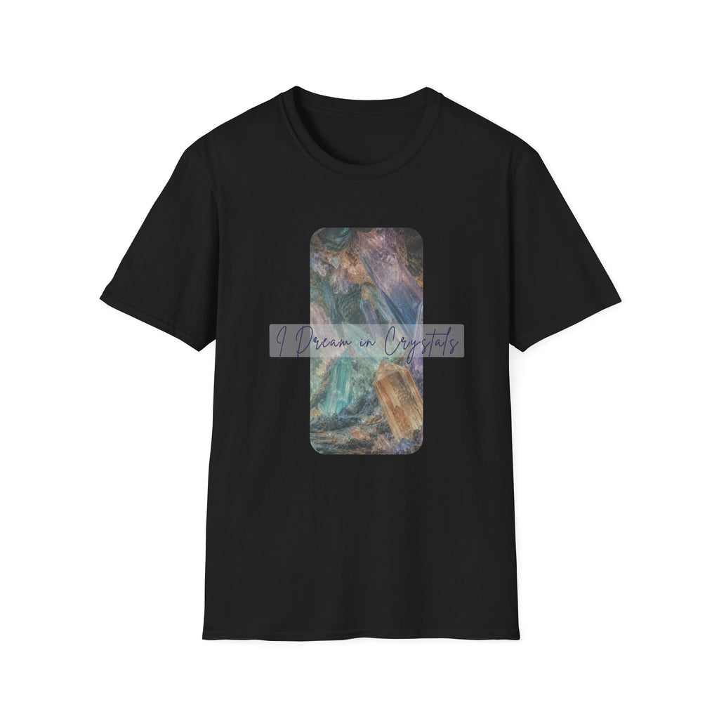 Dream in Crystals T-Shirt