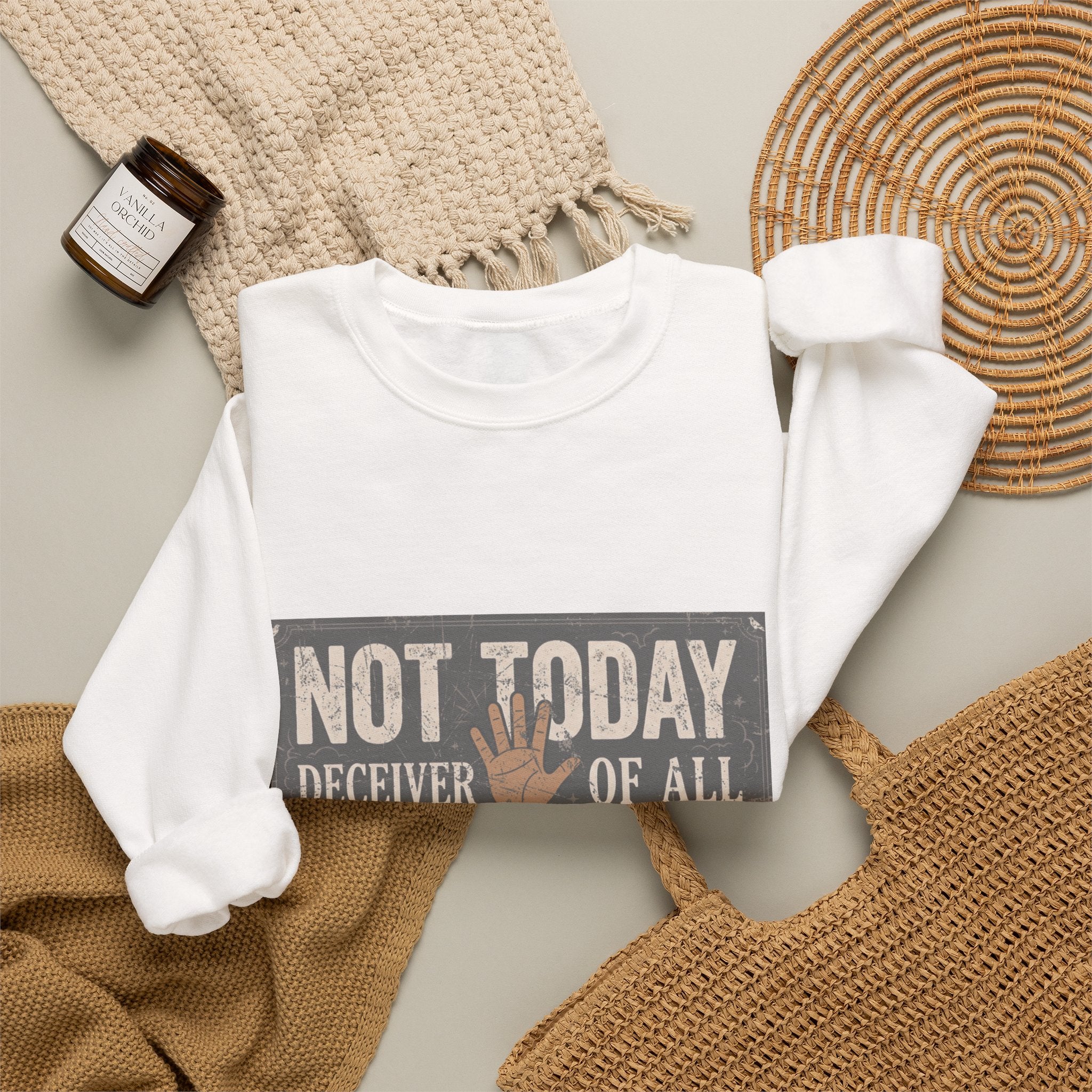 Not Today Crewneck Sweatshirt